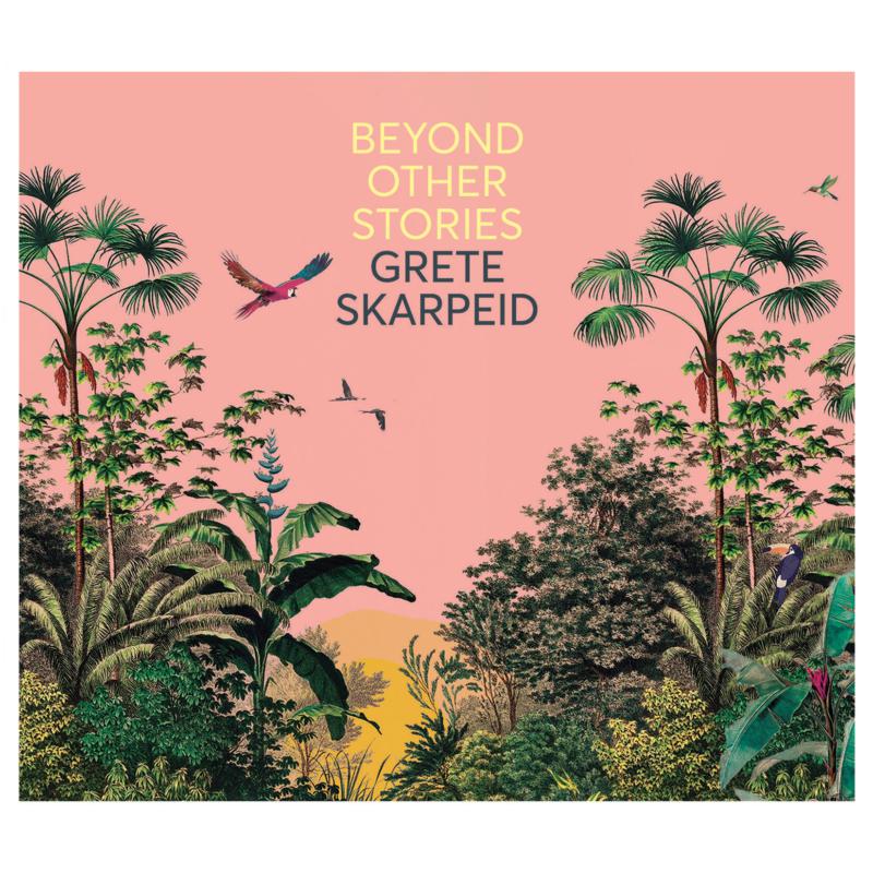 Picture of Grete Skarpeid - Beyond Other Stories