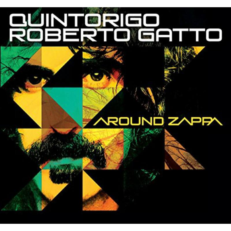 Picture of Quintorigo & Roberto Gatto - Around Zappa