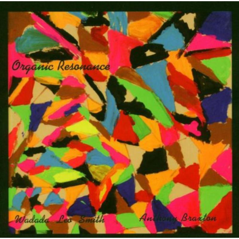 Picture of Wadada Leo Smith & Anthony Braxton - Organic Resonance