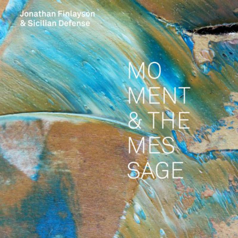 Picture of Jonathan Finlayson - Moment & The Message