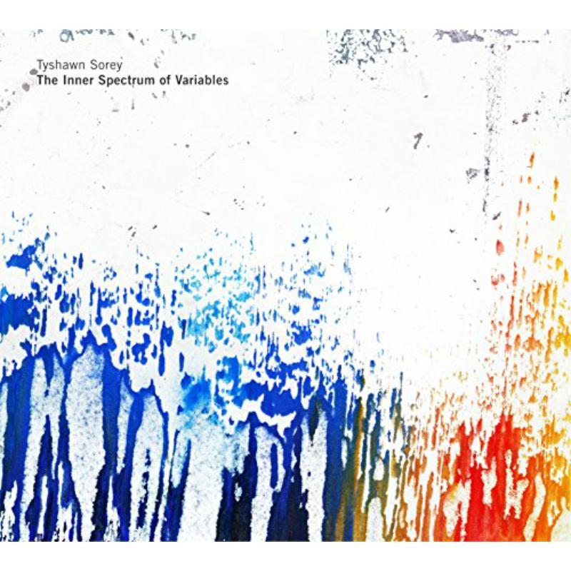 Picture of Tyshawn Sorey - The Inner Spectrum Of Variables
