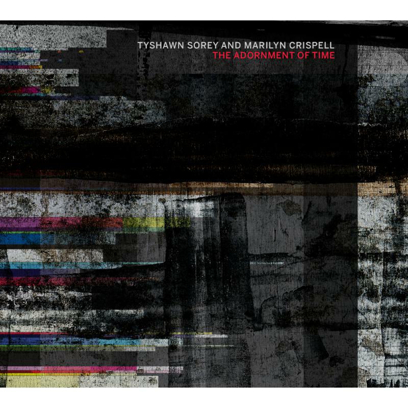 Picture of Tyshawn Sorey & Marilyn Crispell - The Adornment Of Time