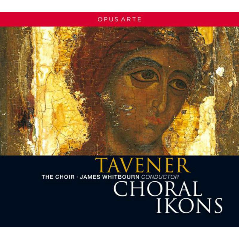 Picture of The Choir:Whitbourn - Tavener: Choral Ikons