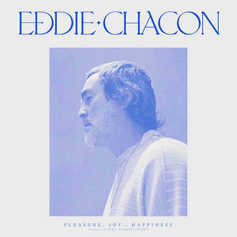 Picture of Eddie Chacon - Pleasure, Joy & Happiness