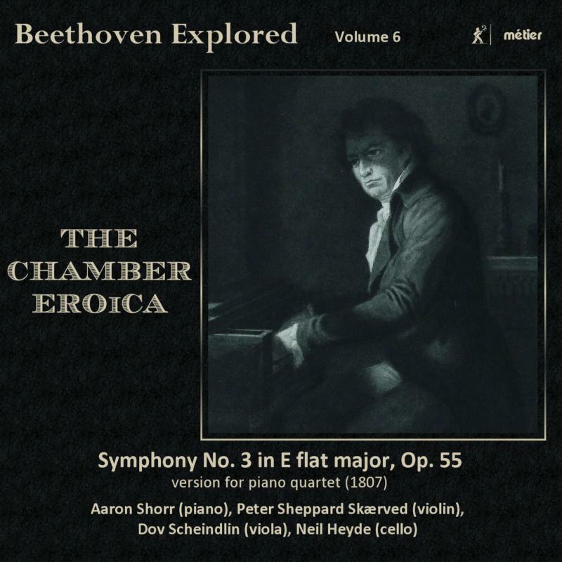 Picture of Chamber Eroica - BEETHOVEN EXPLORED, VOL. 6