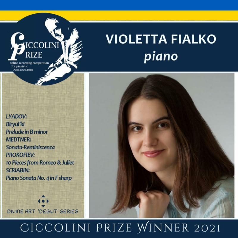 Picture of Flalko - Anatoly Lyadov; Sergei Porkofiev; Nikolai Medtner; Alexander Scriabin: Violetta Fialko - Ciccolini Prizewinner Recital