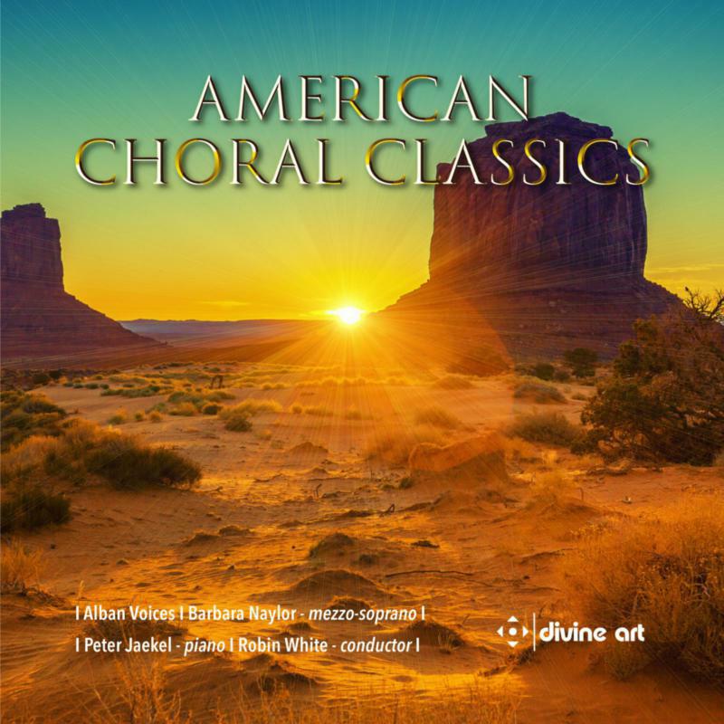 Picture of Barbara Naylor; Peter Jaekel; Alban Voices; Robin White - American Choral Classics