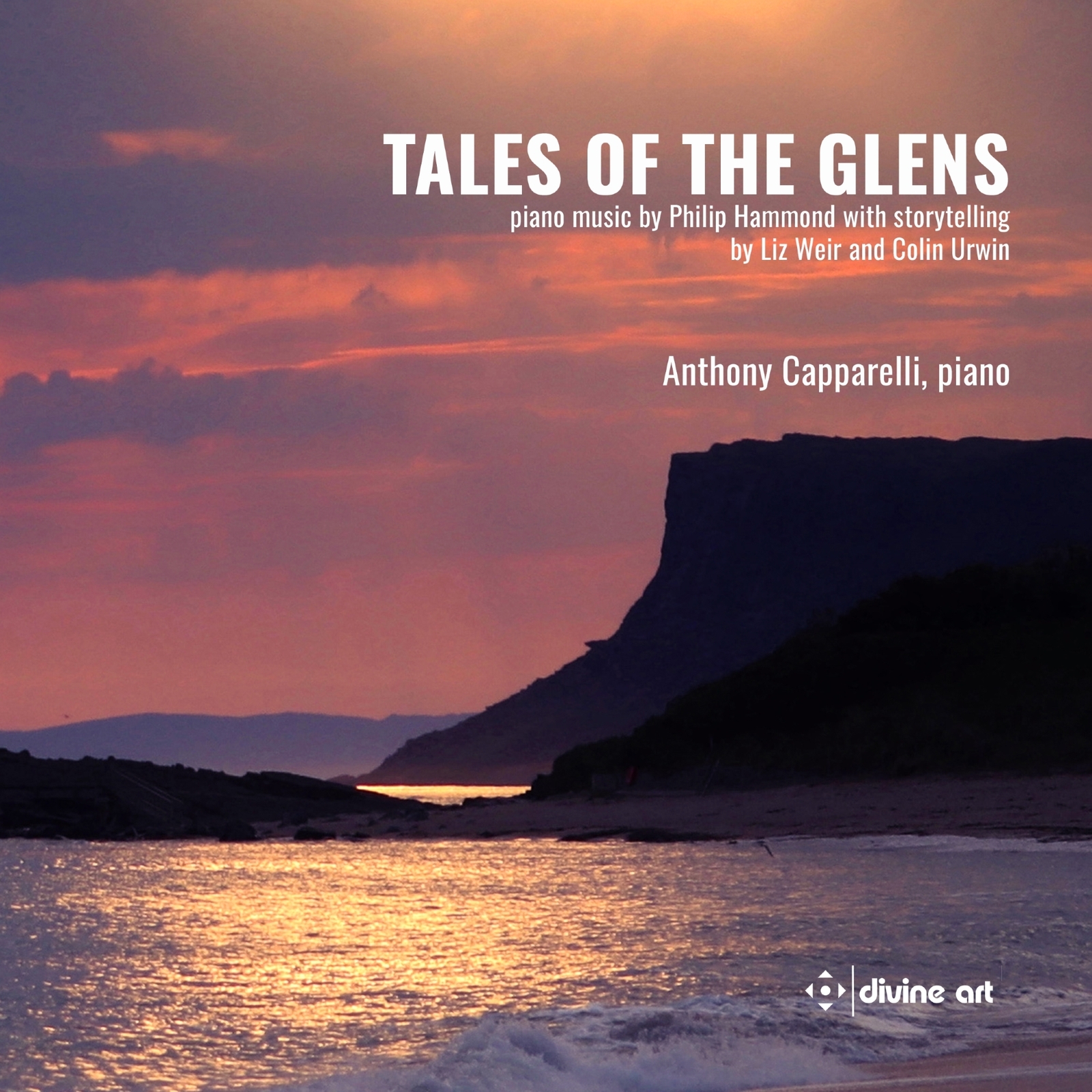 Picture of Anthony Capparelli; Liz Weir; Colin Urwin - Tales of the Glens - piano music by Philip Hammond with storytelling by Liz Weir and Colin Urwin