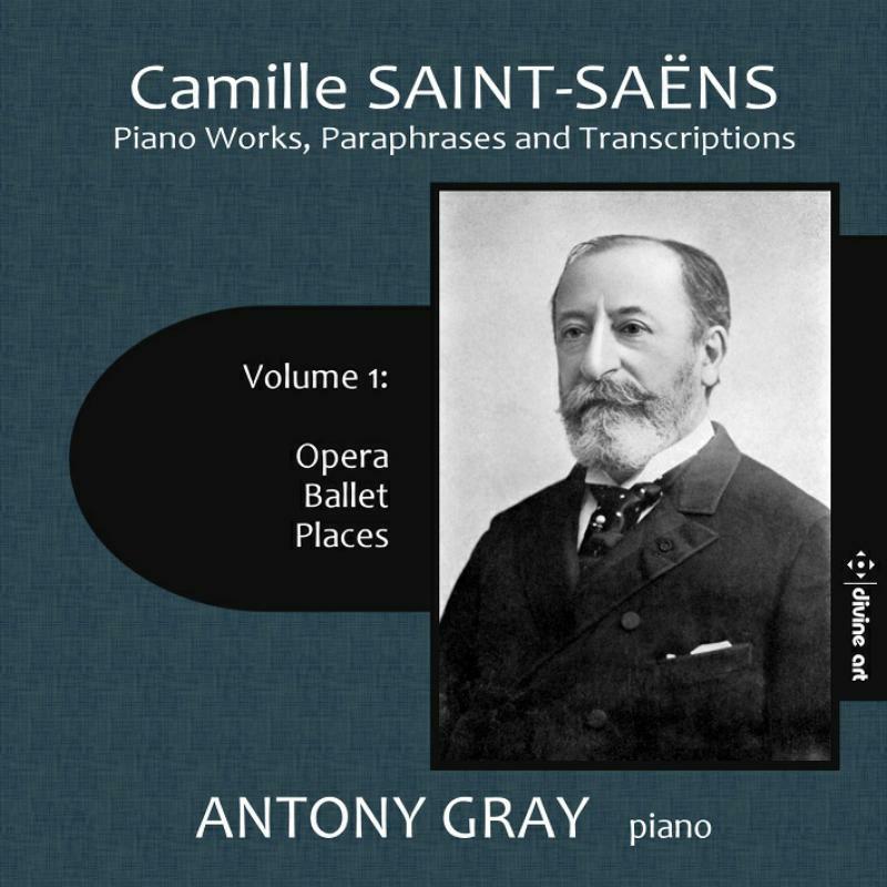 Picture of Gray - Camille Saint-Saens: Piano Works, Paraphrases and Transcriptons, Vol. 1