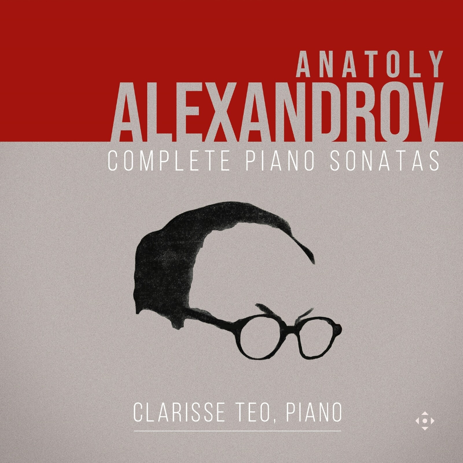 Picture of Clarisse Teo - Anatoly Alexandrov: Complete Piano Sonatas