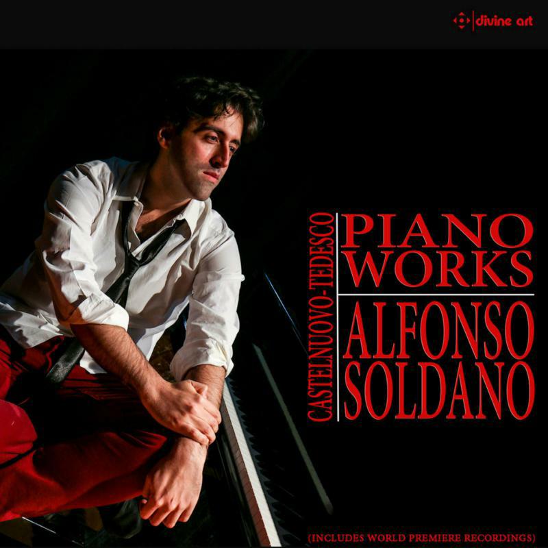 Picture of Alfonso Soldano - Mario Castelnuovo-Tedesco: Piano Works