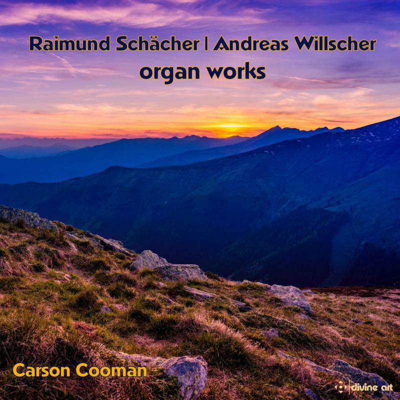 Picture of Carson Cooman - Raimund Sch�cher, Andreas Willscher: Organ Works