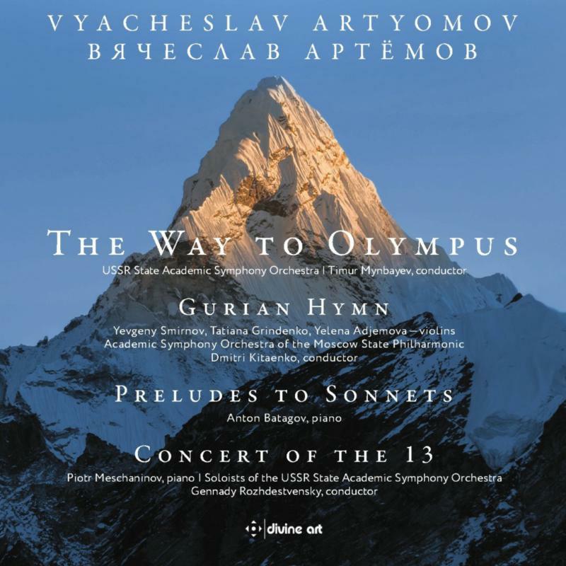 Picture of Various - Vyacheslav Artyomov: The Way to Olympus, Gurian Hymn, Preludes to Sonnets, Concert of the 13