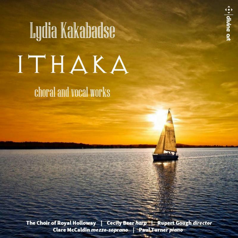 Picture of Choir Of Royal Holloway - Lydia Kakabadse: Ithaka - choral and vocal works