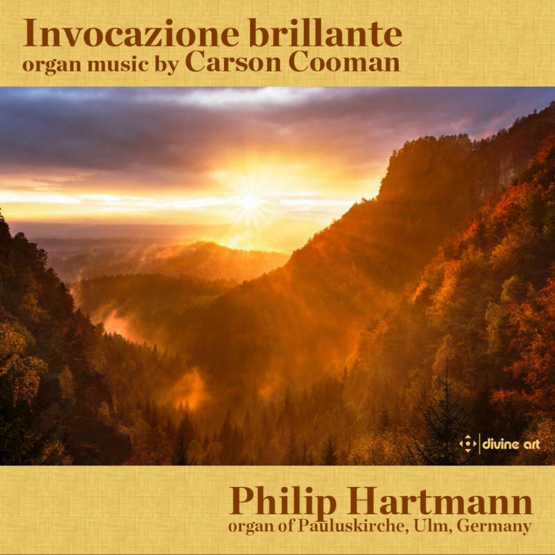 Picture of Philip Hartmann - Invocazione Brillante: Organ Music by Carson Cooman