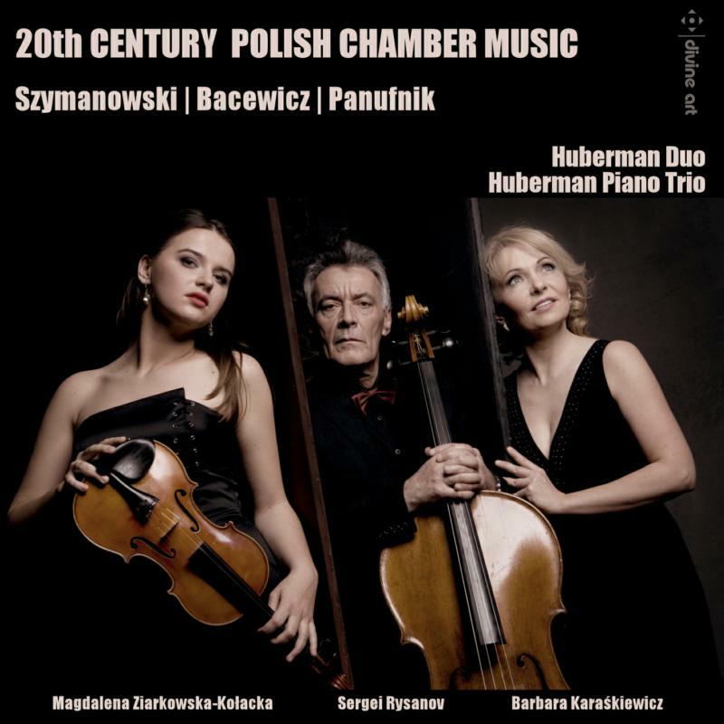 Picture of Huberman Piano Trio - 20th Century Polish Chamber Music
