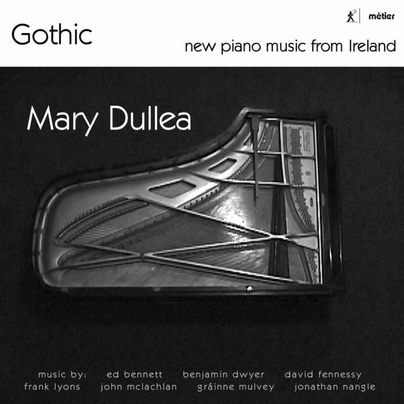 Picture of Dullea - GOTHIC:NEW PIANO MUSIC FROM IRELAND