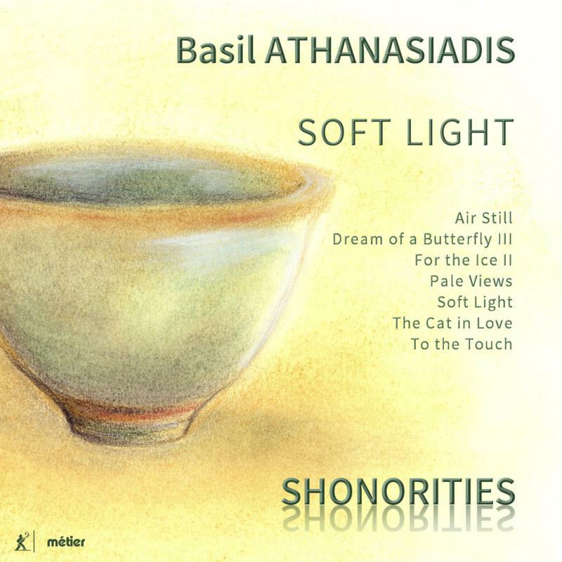 Picture of Shonorities - Basil Athanasiadis: Soft Light
