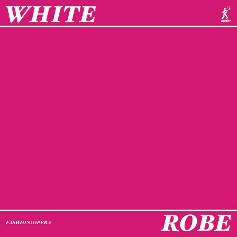Picture of Various - Alastair White: Robe, A Fashion Opera