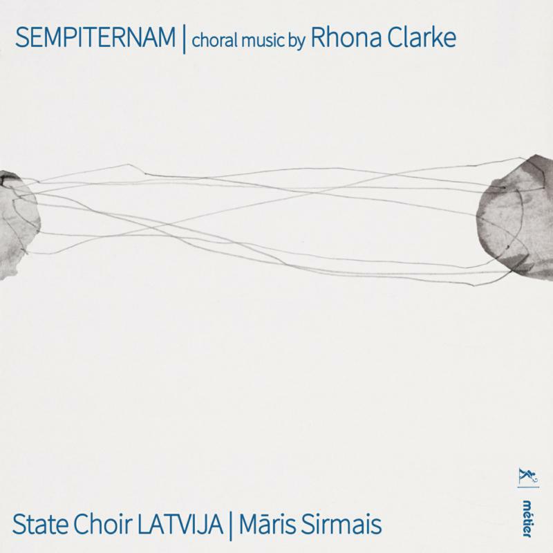 Picture of State Choir Latvija - Rhona Clarke: Sempiternam