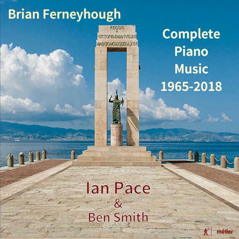Picture of Pace - Brian Ferneyhough: Complete Piano Music, 1965-2018
