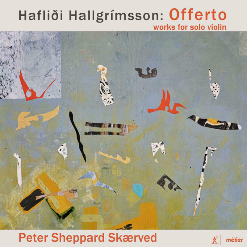 Picture of Skaerved - Hafli�i Hallgr�msson: Offerto, works for solo violin