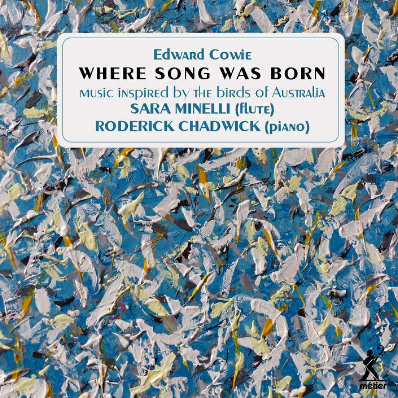 Picture of Minelli /Chadwick - Edward Cowie: Where Song was Born - 24 Australian Bird Portraits