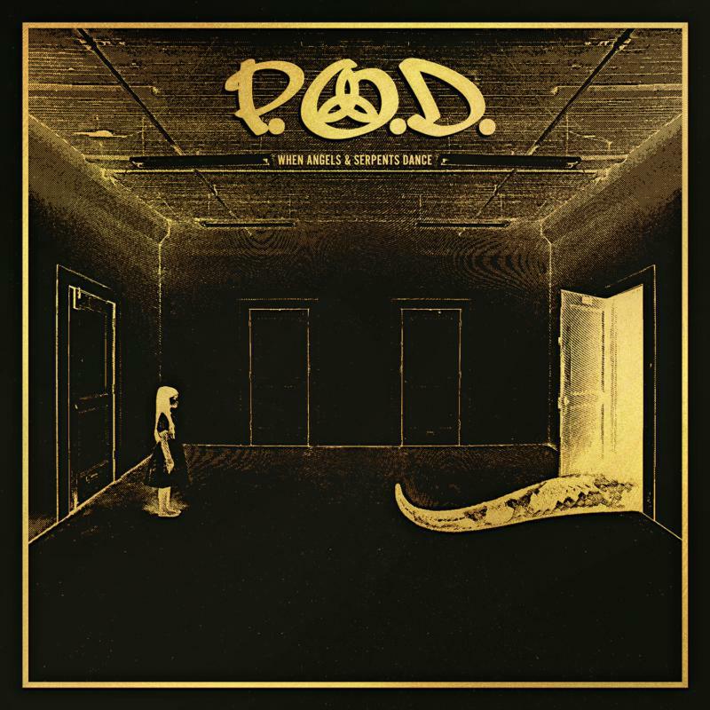 Picture of P.O.D. - When Angels & Serpents Dance