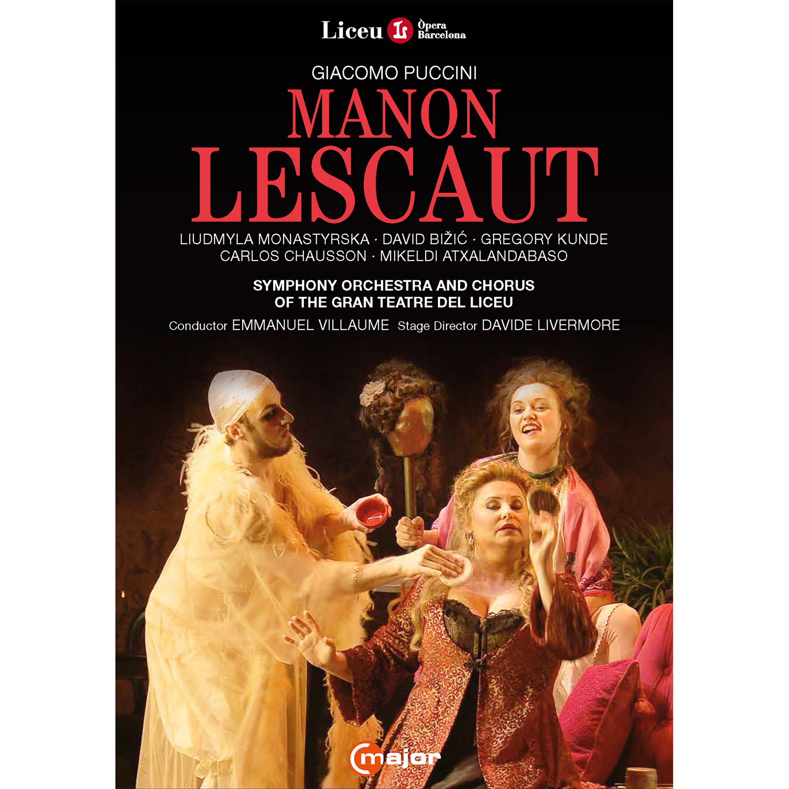 Picture of Liudmyla Monastyrska; David Bizic; Gregory Kunde; Carlos Chausson; Mikeldi Atxalandabaso; Chorus of the Gran Teatre Del Liceu; Symphony Orchestra of the Gran Teatre Del Liceu; Davide Livermore; Emmanuel Villaume - Giacomo Puccini: Manon Lescaut
