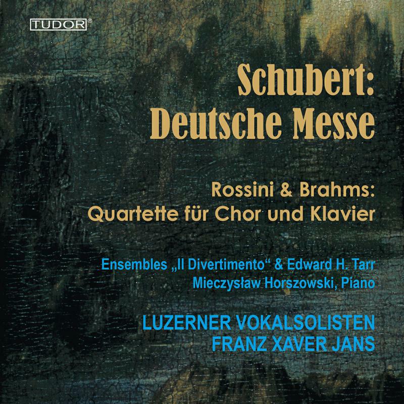 Picture of Luzerner Vokalsolisten - Schubert: Deutsche Messe - Rossini & Brahms: Quartette f?r Chor und Klavier