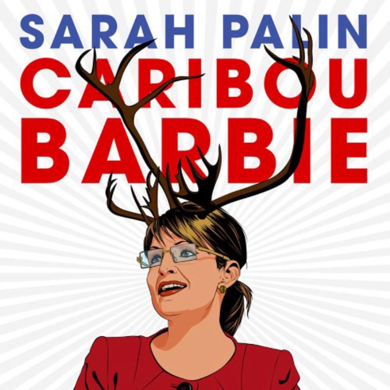 Picture of Sarah Pailin - Sarah Pailin: Caribou Barbie