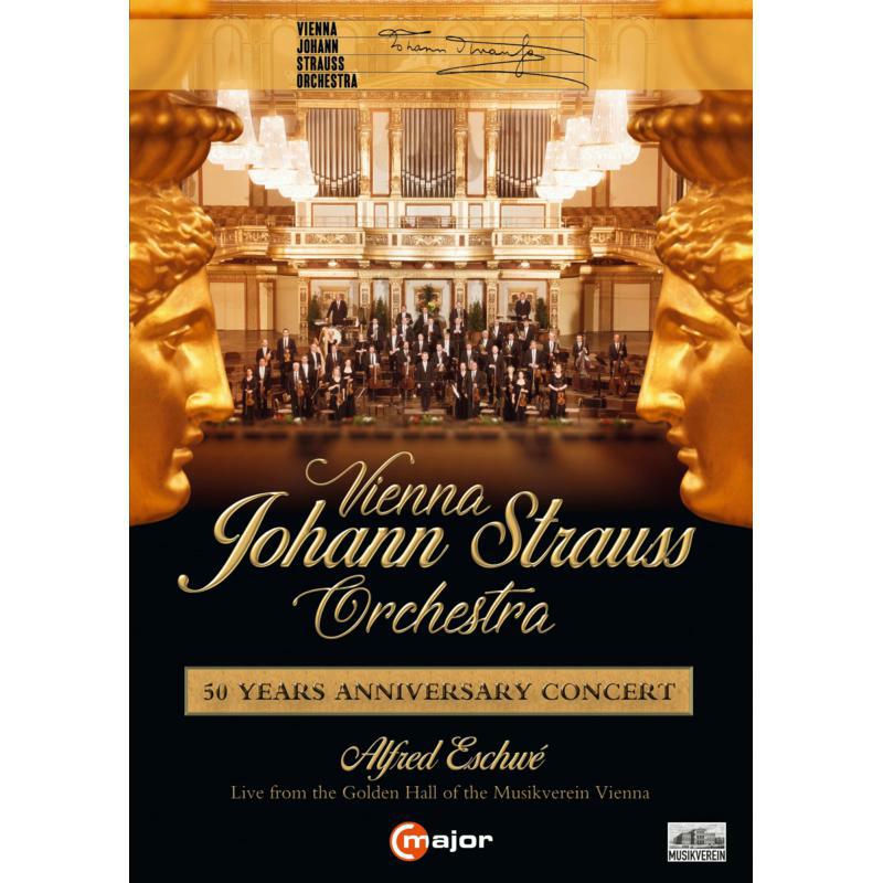 Picture of Vienna Johann Strauss/Eschwe - Vienna Johann Strauss Orchestra - 50 Years Anniversary Concert