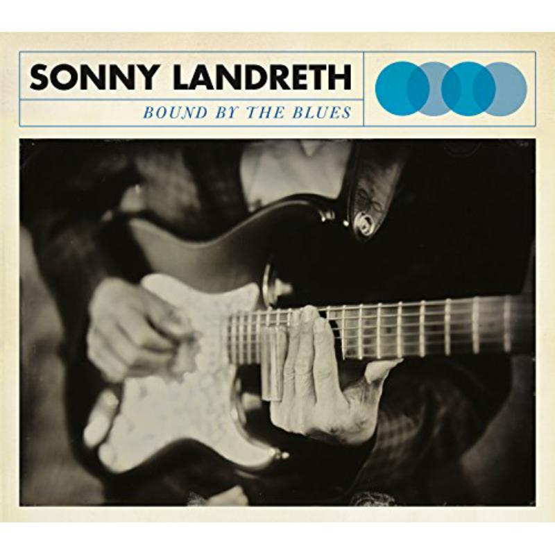 Picture of Sonny Landreth - Bound By The Blues