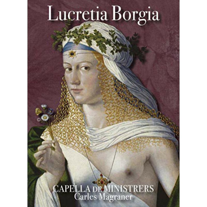 Picture of Capella De Ministrers; Carles Magraner - Lucretia Borgia