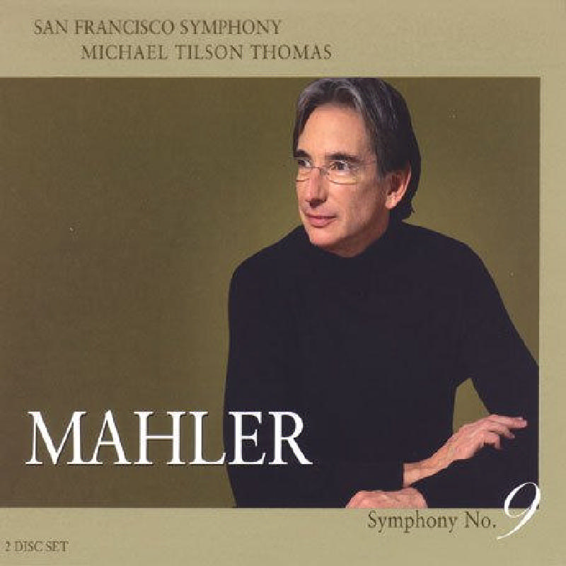 Picture of San Francisco Symphony & Michael Tilson Thomas - Mahler: Symphony No. 9