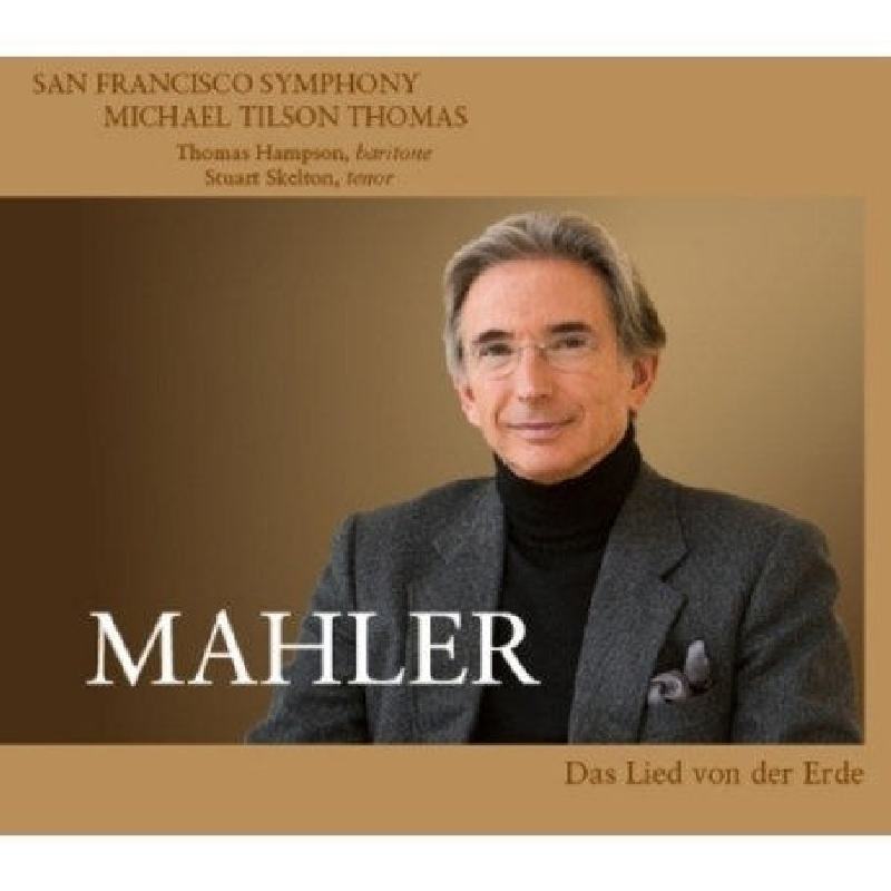 Picture of San Francisco Symphony & Michael Tilson Thomas - Mahler: Das Lied Von Der Erde