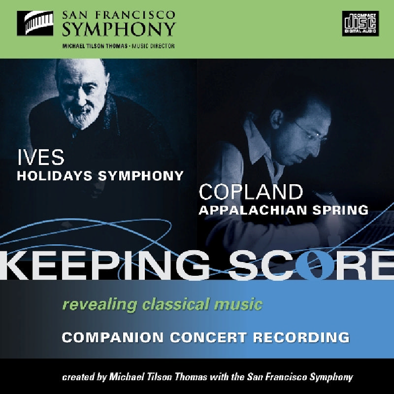 Picture of Michael Tilson Thomas & San Francisco Symphony - Ives: Holidays Symphony / Copland Appalachian Spring