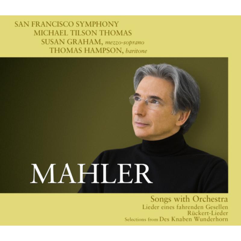 Picture of San Francisco Symphony & Michael Tilson Thomas - Mahler: Songs With Orchestra - Lieder Eines Fahrenden Gesell