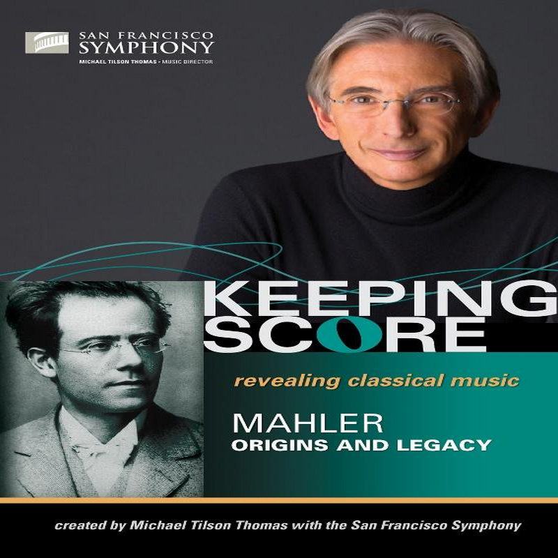 Picture of San Francisco Symphony & Michael Tilson Thomas - Mahler: Origins and Legacy