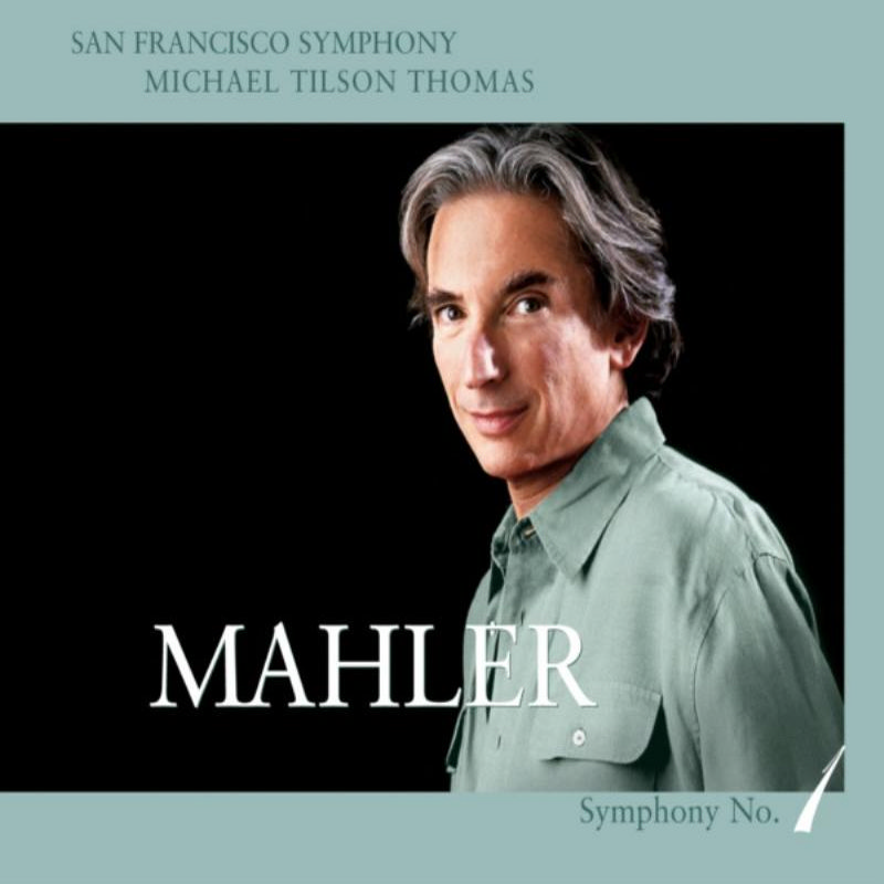 Picture of San Francisco Symphony & Michael Tilson Thomas - Mahler: Symphony No. 1