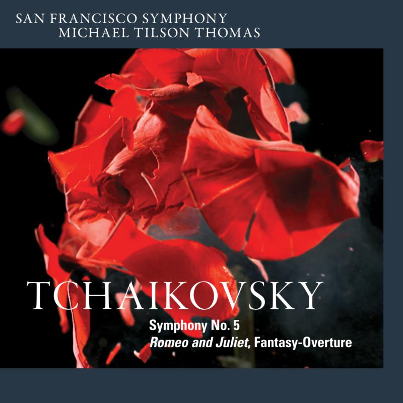Picture of San Francisco Symphony & Michael Tilson Thomas - Tchaikovsky: Symphony No. 5, Fantasy-Overture Romeo and Julie