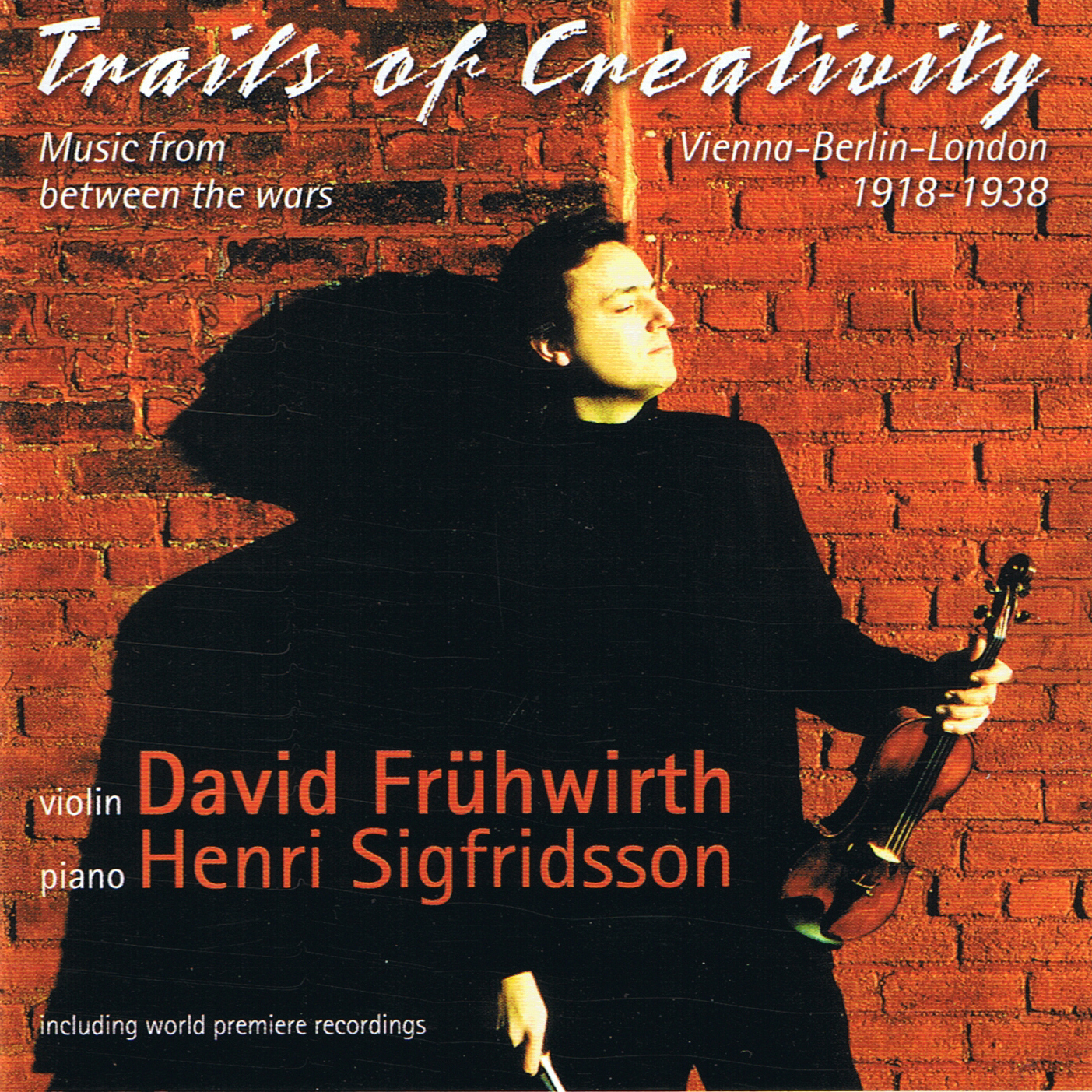 Picture of David Fruhwirth & Henri Sigfridsson - Trails Of Creativity 1918 - 1938: Music From Between The War