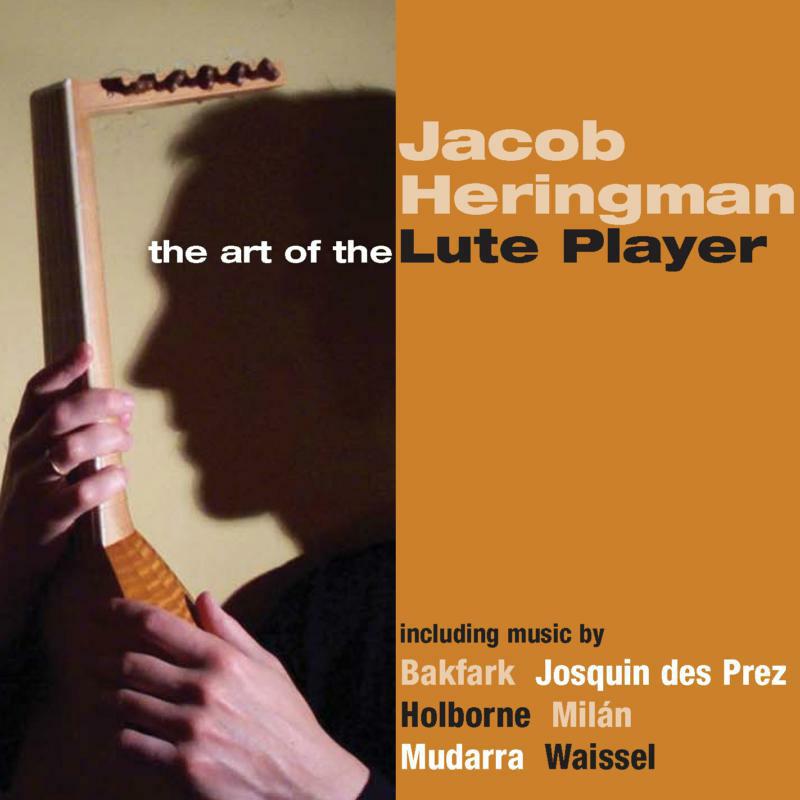 Picture of Jacob Heringman - The Art Of The Lute Player