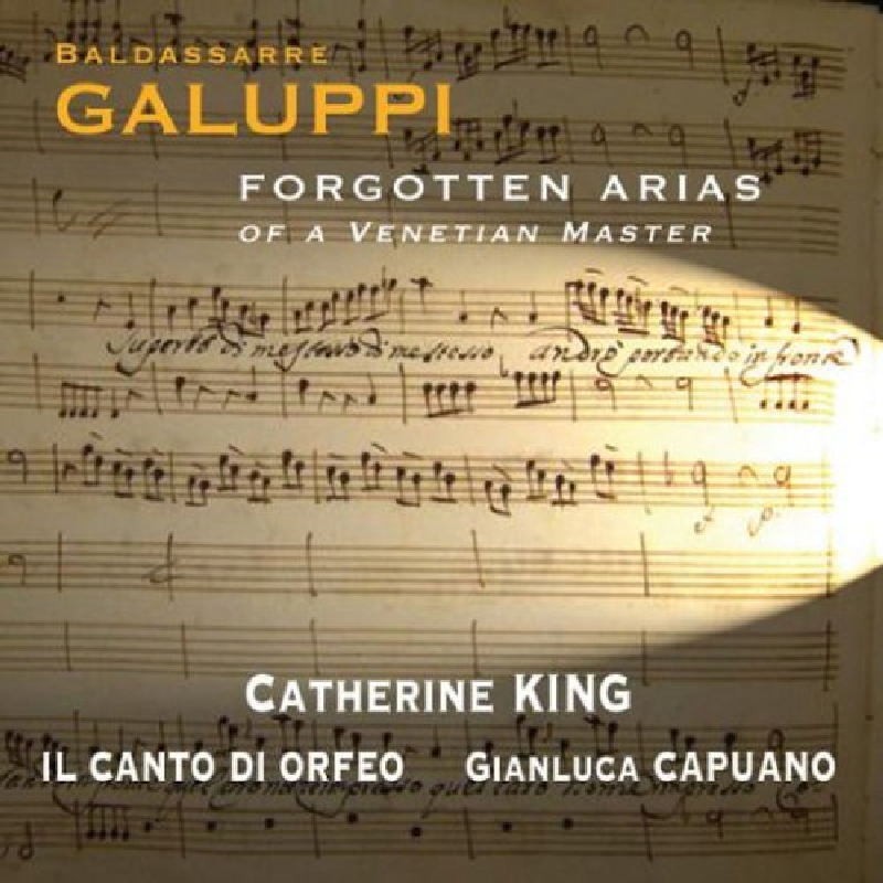 Picture of Catherine King - Galuppi: Forgotten Arias Of A Venetian Master