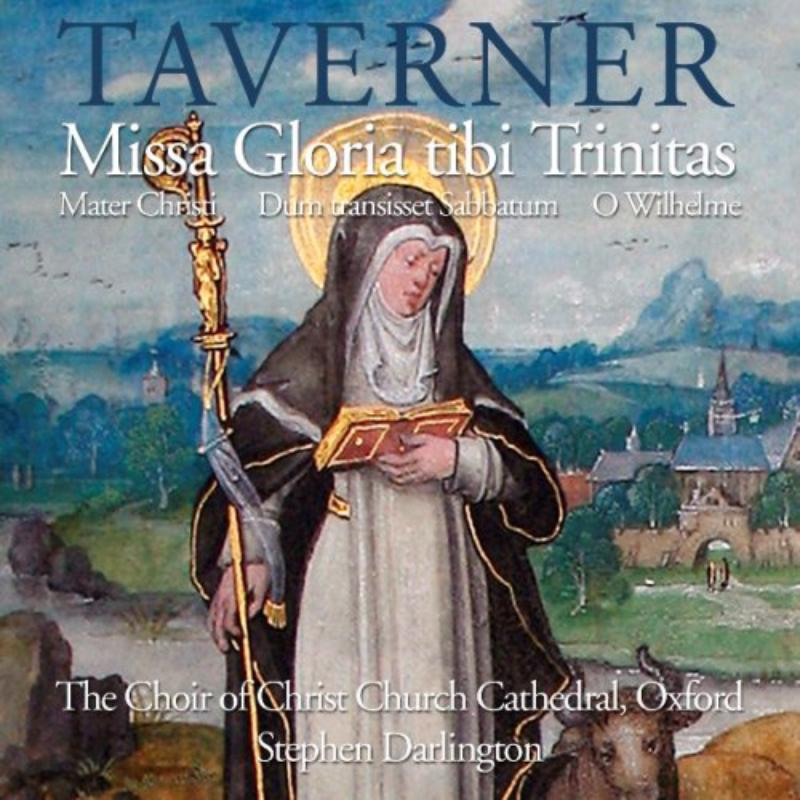 Picture of Christ Church Cathedral Choir - Taverner: Missa Gloria Tibi Tr