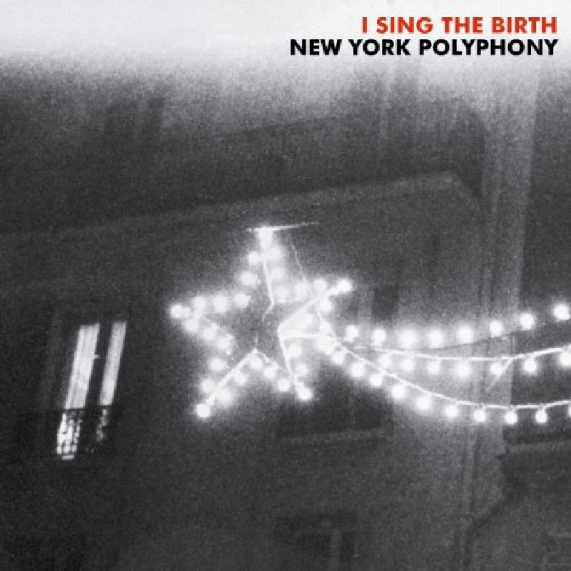 Picture of New York Polyphony - I Sing The Birth