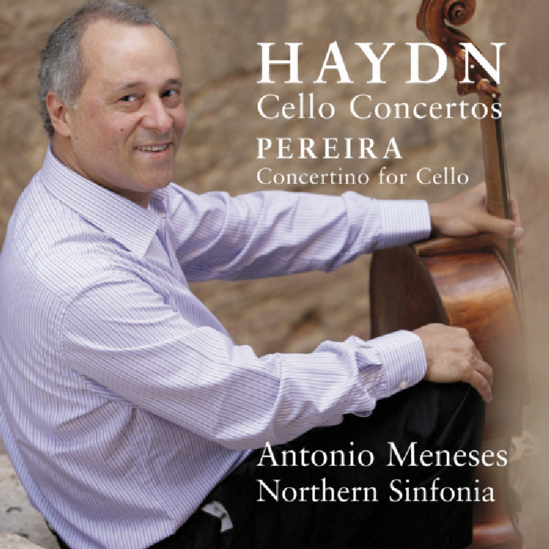 Picture of Antonio Meneses & Northern Sinfonia - Haydn: Cello Concertos, Pereira: Concertino For Cello
