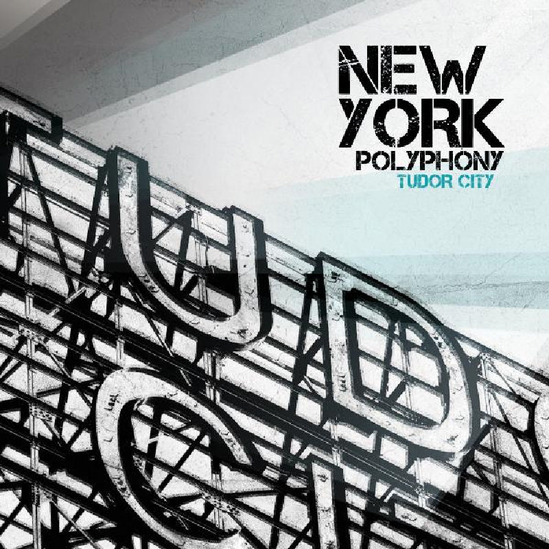 Picture of New York Polyphony - Tudor City