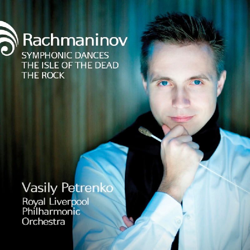 Picture of Vasily Petrenko - Rachmaninov: Symphonic Dances; The Isle Of The Dead; The Rock