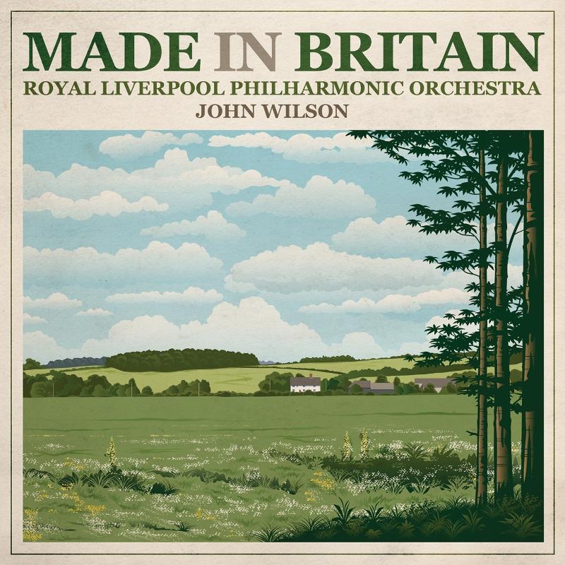 Picture of Royal Liverpool Philharmonic Orchestra & John Wilson - Made In Britain
